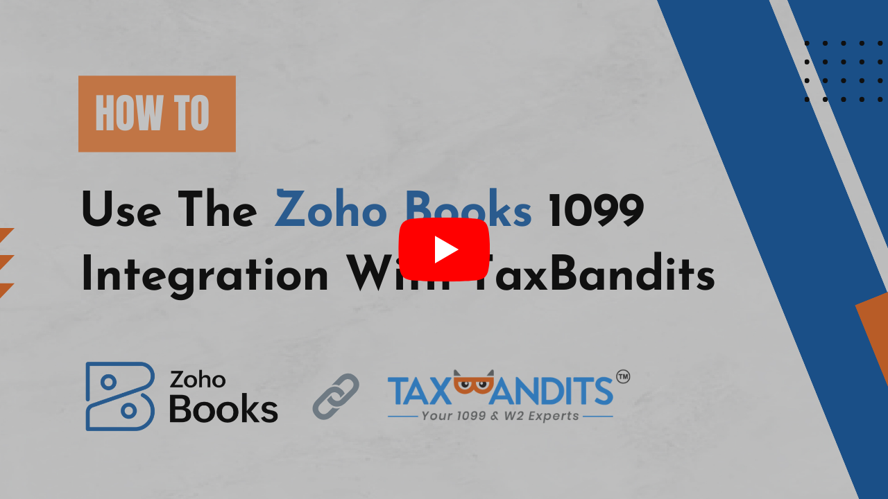 How To Use The Zoho Books 1099 Integration With TaxBandits