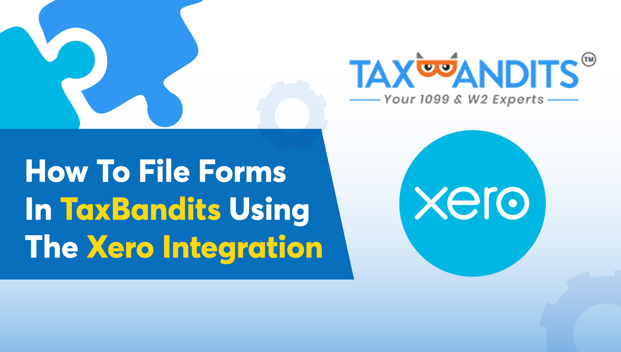 How To File Forms In TaxBandits Using The Xero Integration