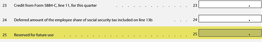 IRS Form 941 Line 25 for quarters 3 and 4