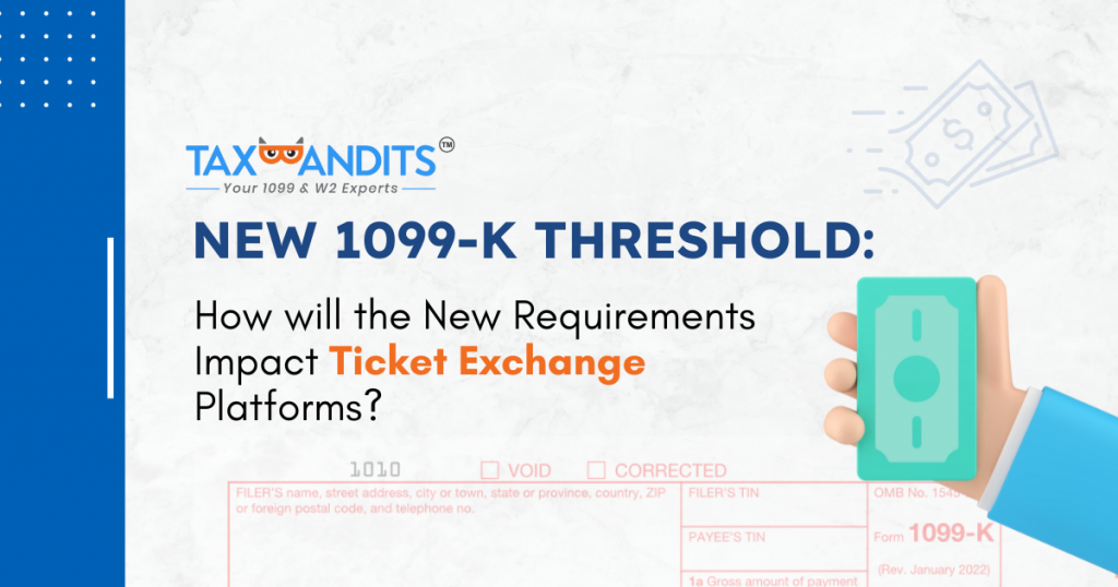 New 1099-K Threshold for Ticket Exchange Platforms