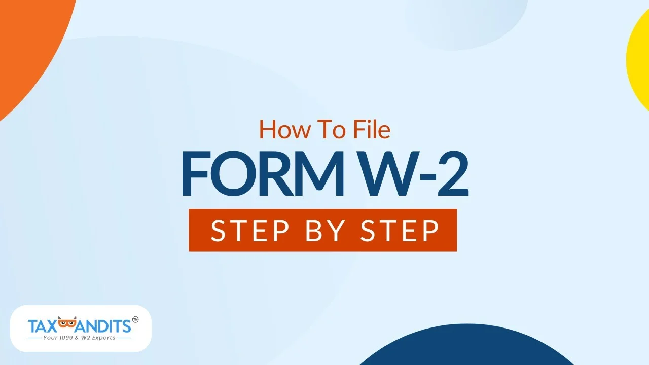 How to E-File Form W-2 for 2024 tax year?